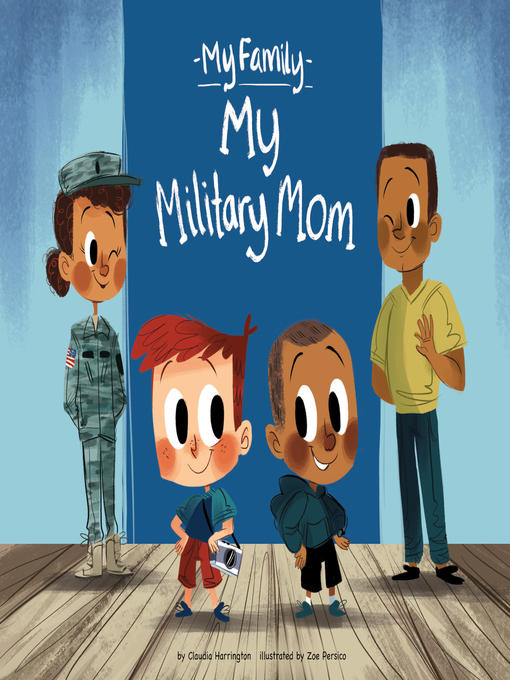 Title details for My Military Mom by Claudia Harrington - Available